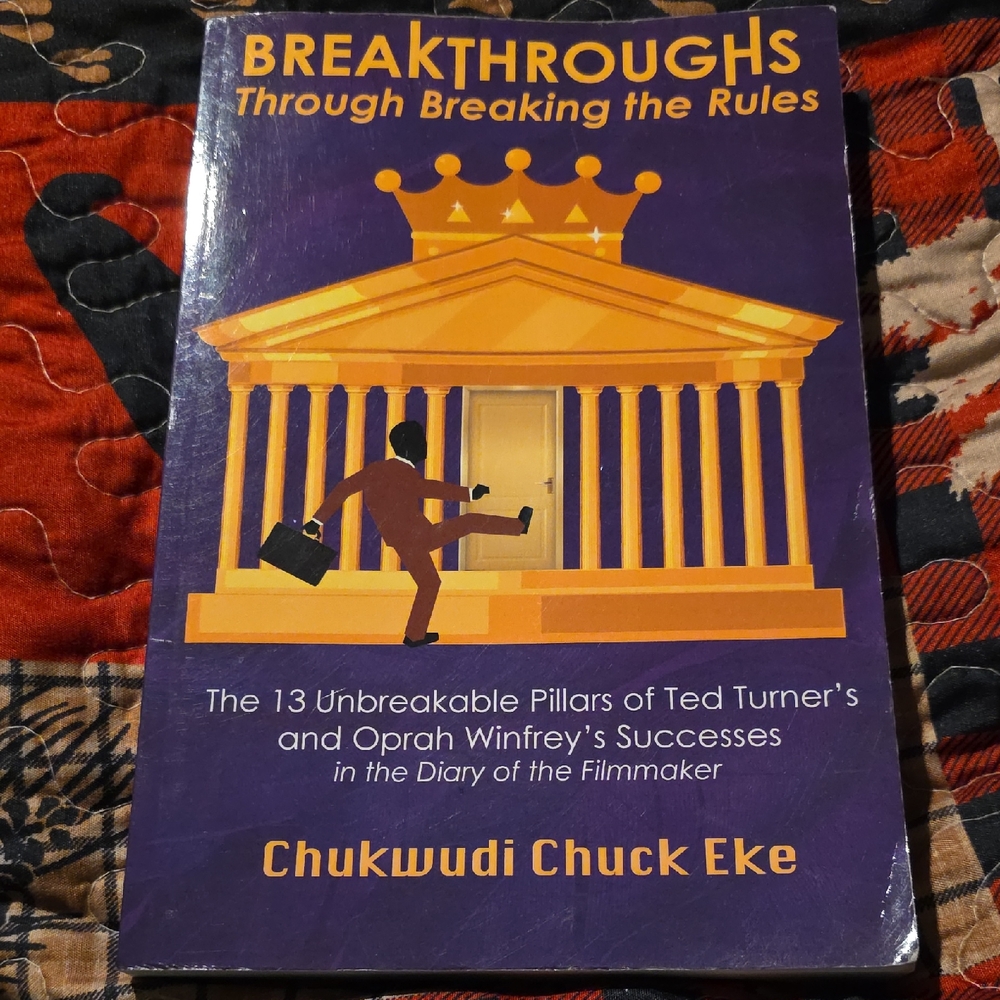 Breakthroughs Through Breaking the Rules Book Soft Cover